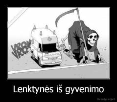 Lenktynės iš gyvenimo - 