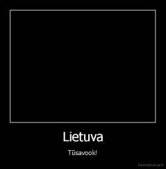 Lietuva - Tūsavook!