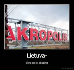 Lietuva- - akropoliu sostine