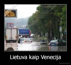 Lietuva kaip Venecija - 