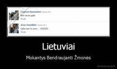 Lietuviai - Mokantys Bendraujanti Žmonės