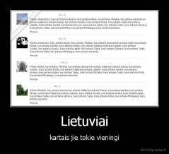 Lietuviai - kartais jie tokie vieningi