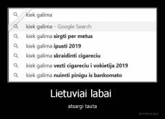 Lietuviai labai  - atsargi tauta