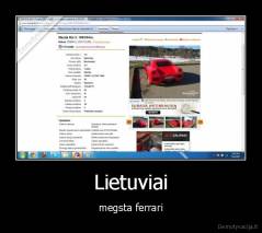 Lietuviai - megsta ferrari