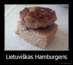 Lietuviškas Hamburgeris - 