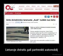 Lietuvoje dviratis gali partrenkti automobilį - 