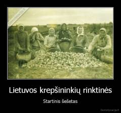 Lietuvos krepšininkių rinktinės - Startinis šešetas