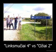 "Linksmučiai 4" vs "Ožiai 2" - 