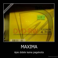 MAXIMA - Apie didele kaina pagalvota