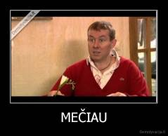 MEČIAU - 