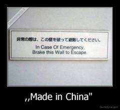 ,,Made in China"  - 