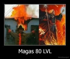 Magas 80 LVL - 