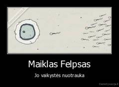 Maiklas Felpsas - Jo vaikystės nuotrauka