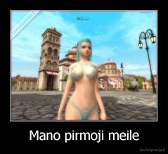 Mano pirmoji meile - 