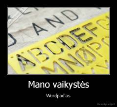 Mano vaikystės - Wordpad'as