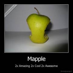 Mapple - 2x Amazing 2x Cool 2x Awesome