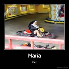 Maria - Kart