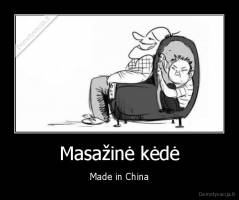 Masažinė kėdė - Made in China