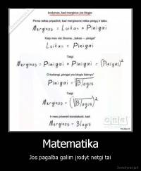 Matematika - Jos pagalba galim įrodyt netgi tai