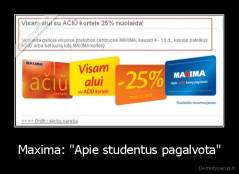 Maxima: "Apie studentus pagalvota" - 