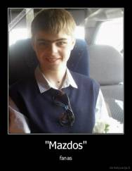 "Mazdos" - fanas