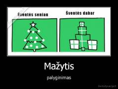 Mažytis - palyginimas