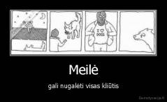 Meilė - gali nugalėti visas kliūtis