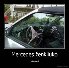 Mercedes ženkliuko - reikšmė