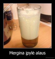 Mergina įpylė alaus - 