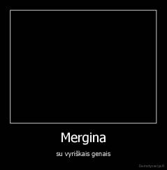 Mergina - su vyriškais genais