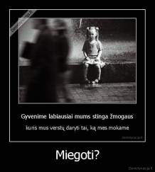 Miegoti? - 