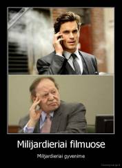 Milijardieriai filmuose - Milijardieriai gyvenime