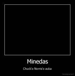 Minedas - Chuck'o Norris'o auka