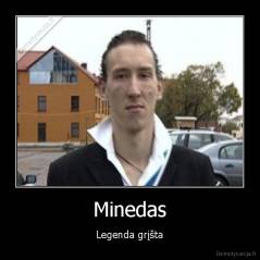 Minedas - Legenda grįšta