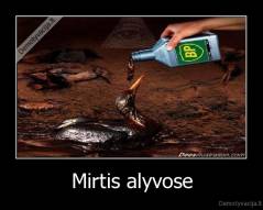 Mirtis alyvose - 