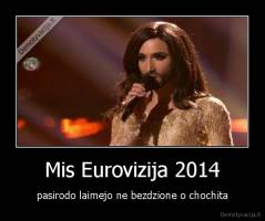 Mis Eurovizija 2014 - pasirodo laimejo ne bezdzione o chochita