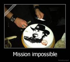 Mission impossible - 