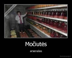 Močiutės - arsenalas