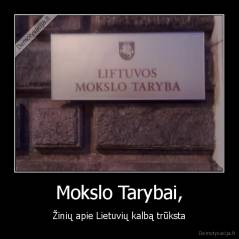 Mokslo Tarybai, - Žinių apie Lietuvių kalbą trūksta