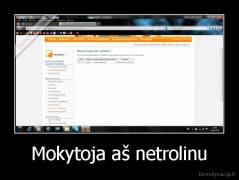 Mokytoja aš netrolinu - 