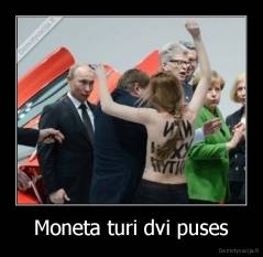 Moneta turi dvi puses - 