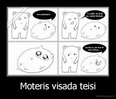 Moteris visada teisi - 