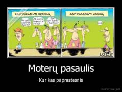 Moterų pasaulis - Kur kas paprastesnis