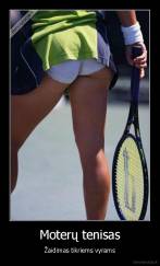 Moterų tenisas - Žaidimas tikriems vyrams