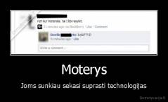 Moterys - Joms sunkiau sekasi suprasti technologijas