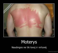 Moterys - Naudingos ne tik lovoj ir virtuvėj