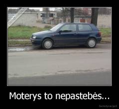 Moterys to nepastebės... - 