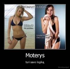 Moterys - turi savo logiką