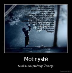 Motinystė - Sunkiausia profesija Žemėje