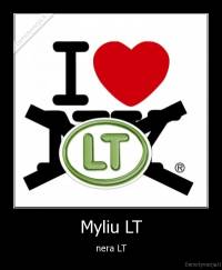 Myliu LT - nera LT